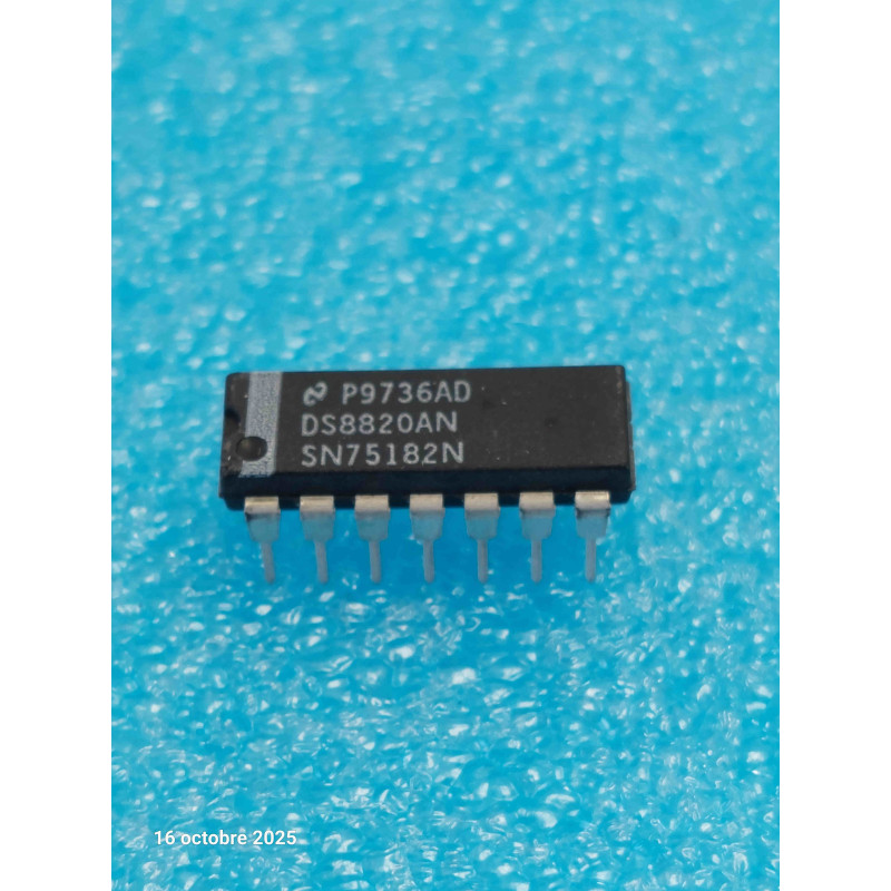 ci SN75182 N ~ ic DS8820 AN dip 14 de chez NS  Ic NOS  ( CELAR 57B )
