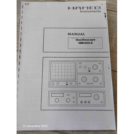 Photocopies Manuel D'utilisation Oscilloscope HM203-6 HAMEG  50 pages environ   (K2)