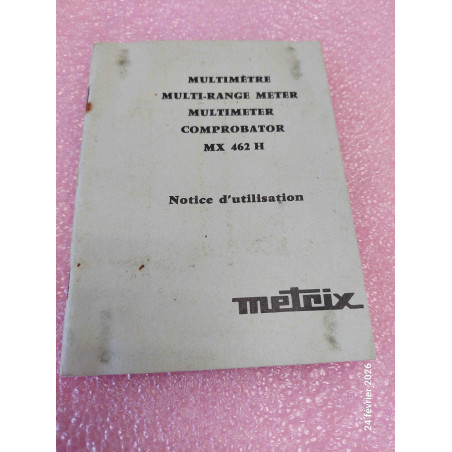MX462H Multimètre Notice Français / Anglais / Allemand / Italien 52 pages  ( Q4 )