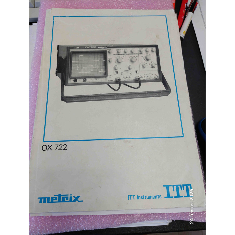 OX722 Oscilloscope Metrix  Manuel en Français 38 pages Mauvais état  ( Q4 )