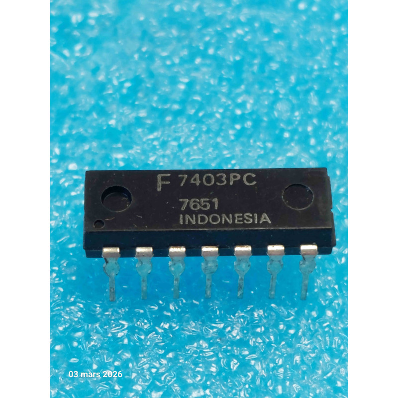 Lot de 2 ci F7403PC ~ ic F 7403 PC dip14 Integrated Circuit NOS ( TIRO6 )