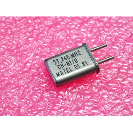 Lot de 2: 27.245 MHz , quartz crystal CR-81/U Matel , entraxe 4.9mm (1O2)