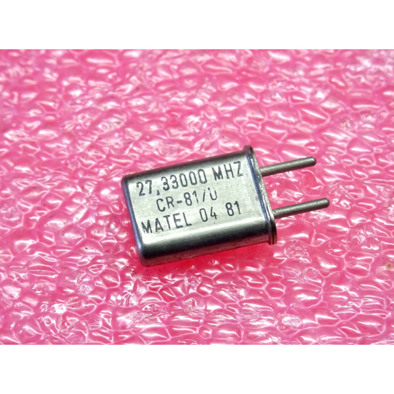 27.330 MHz 27.33000 MHz , quartz crystal CR-81/U Matel , entraxe 4.9mm (1O2)