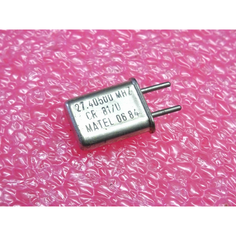 27.405 MHz 27.40500 MHz , quartz crystal CR-81/U Matel , entraxe 4.9mm (1O2)