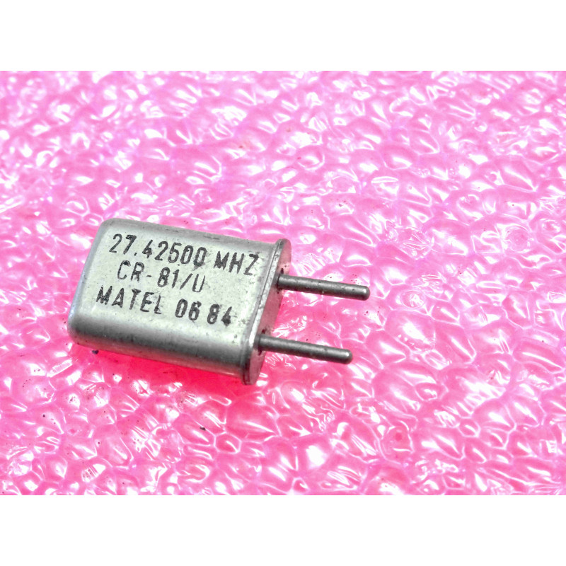 27.425 MHz 27.42500 MHz , quartz crystal CR-81/U Matel , entraxe 4.9mm (1O2)