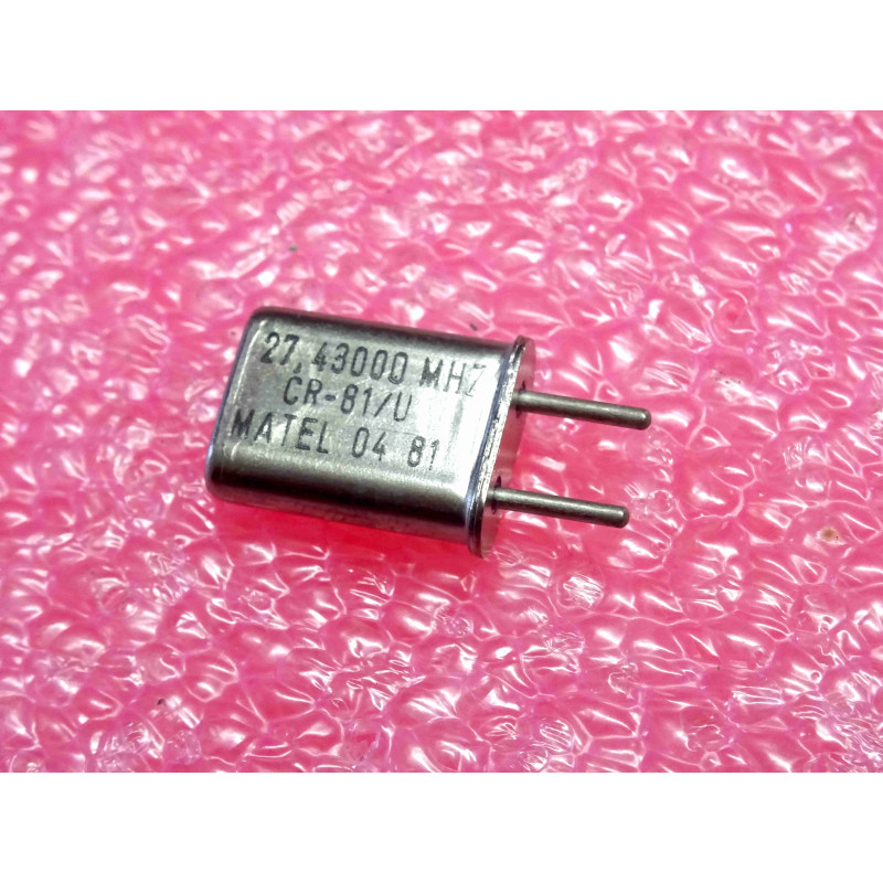 27.430 MHz 27.43000 MHz , quartz crystal CR-81/U Matel , entraxe 4.9mm (1O2)